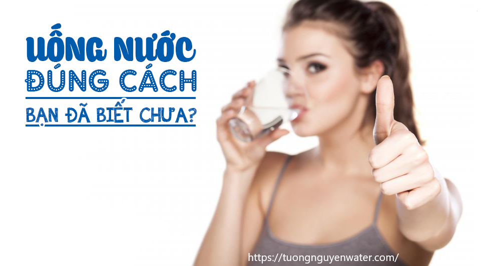 uong-nuoc-dung-cach