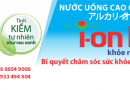 Nước uống Ion Life quận 9, Đại lý nước kiềm Ion Life quận 9 giá rẻ