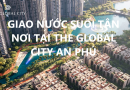 Dịch vụ giao nước suối tận nơi tại The Global City An Phú – Giải pháp tiện ích cho cuộc sống hiện đại